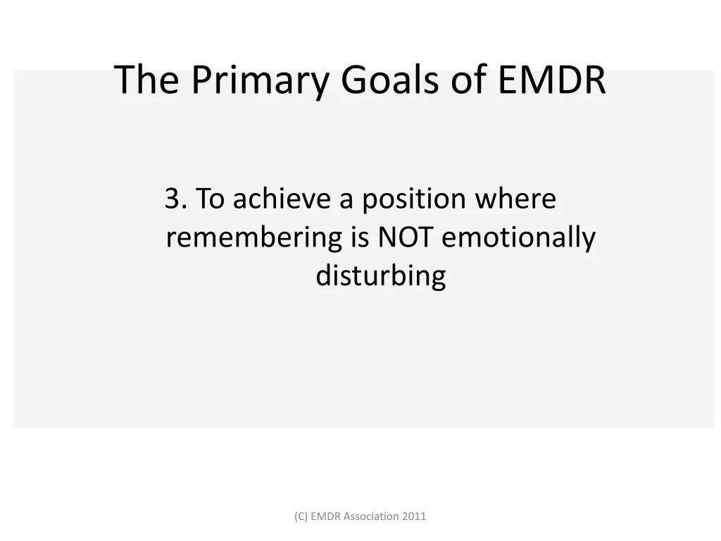 the primary goals of emdr 2