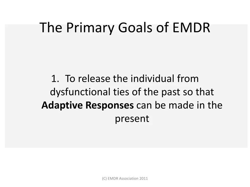 the primary goals of emdr