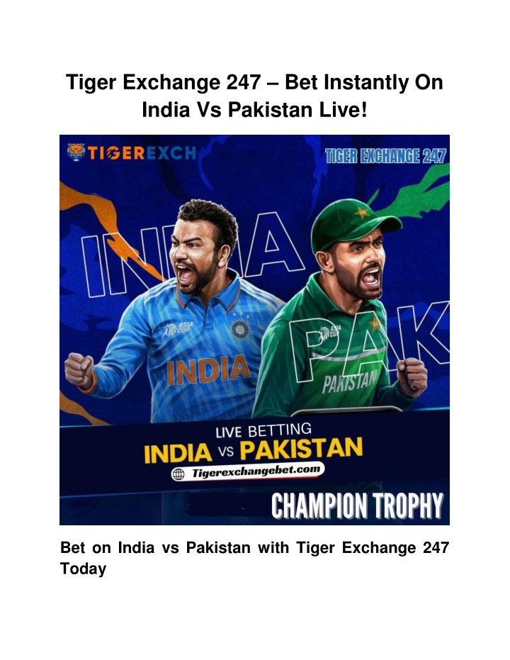 tiger exchange 247 bet instantly on india