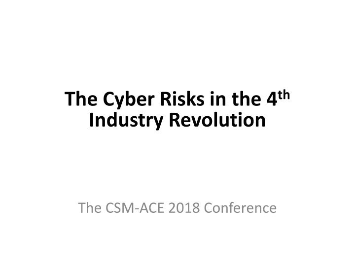the cyber risks in the 4 th industry revolution