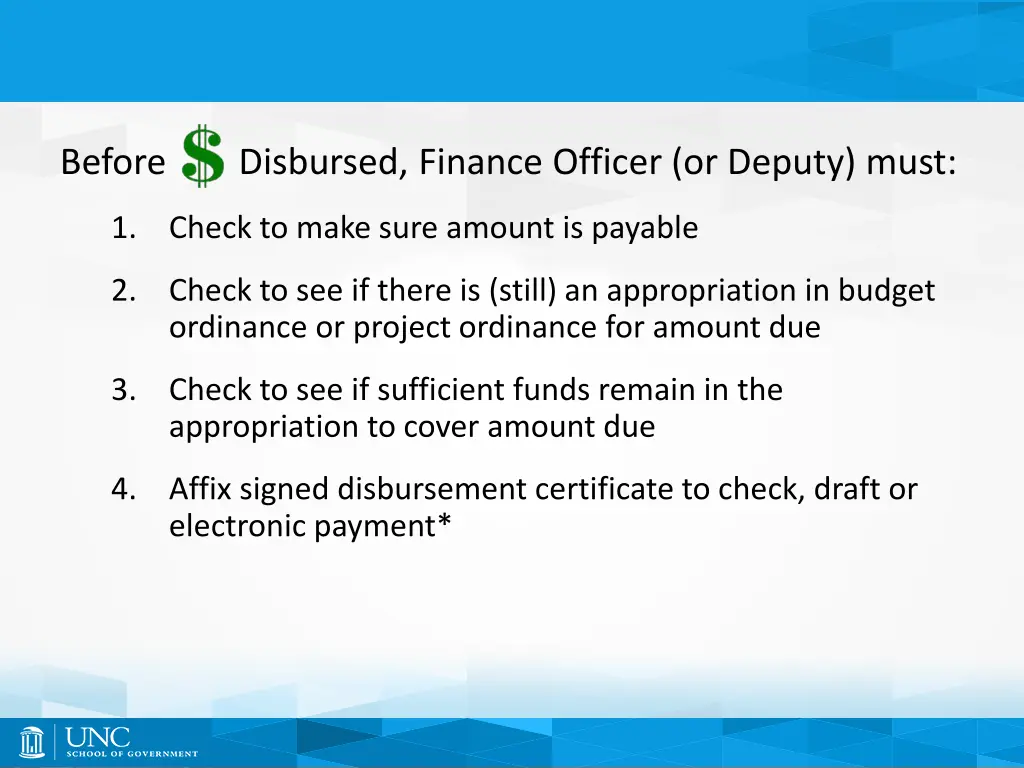 before disbursed finance officer or deputy must