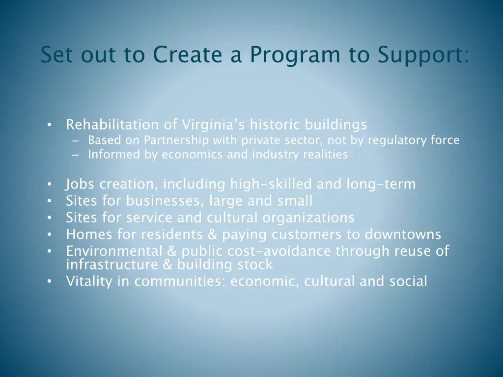 set out to create a program to support