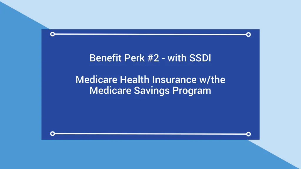 benefit perk 2 with ssdi