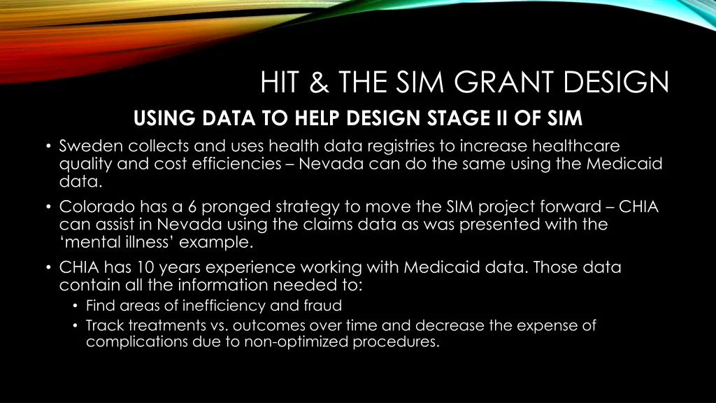 hit the sim grant design using data to help