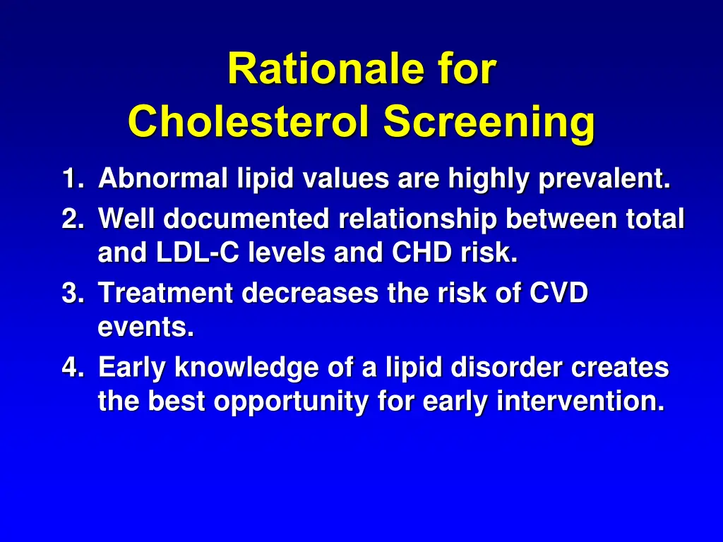 rationale for cholesterol screening