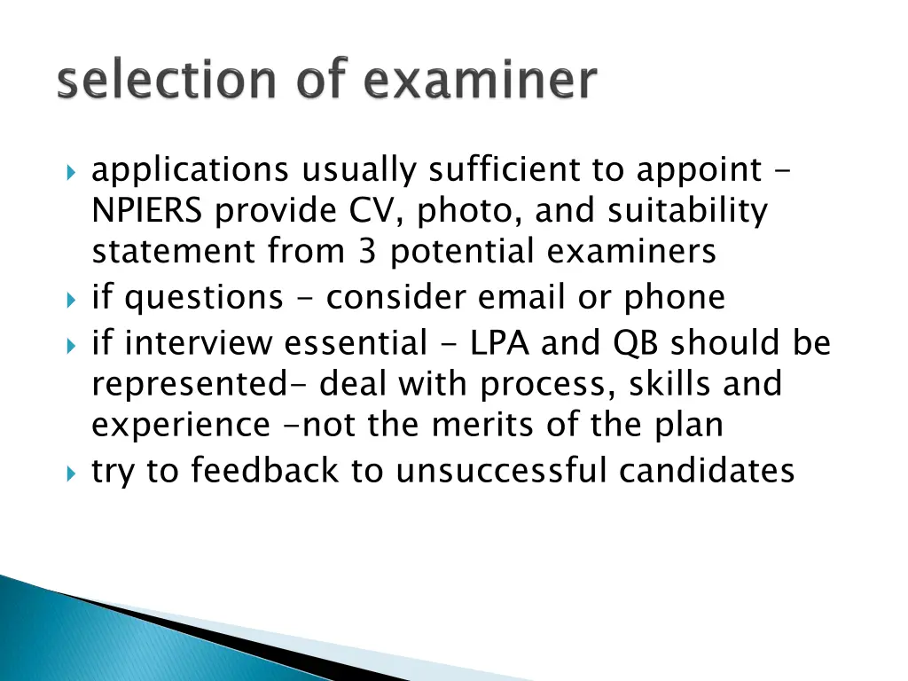 applications usually sufficient to appoint npiers