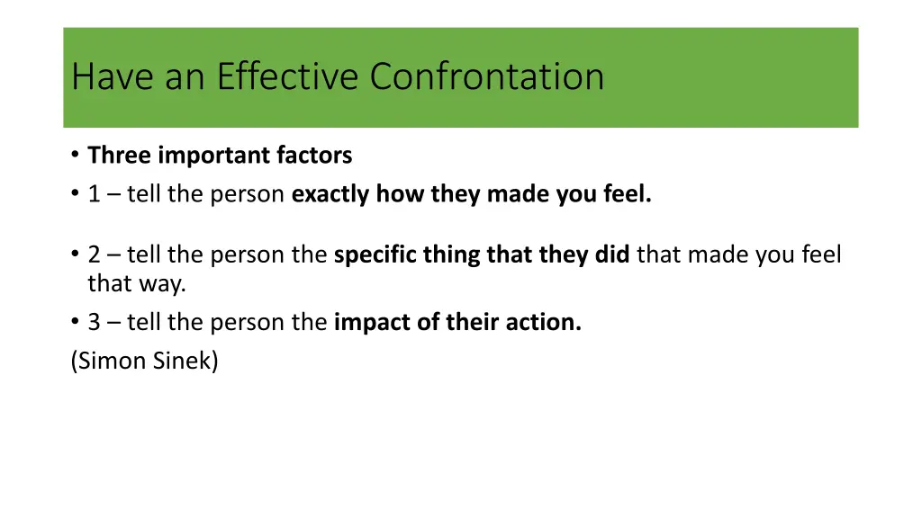 have an effective confrontation