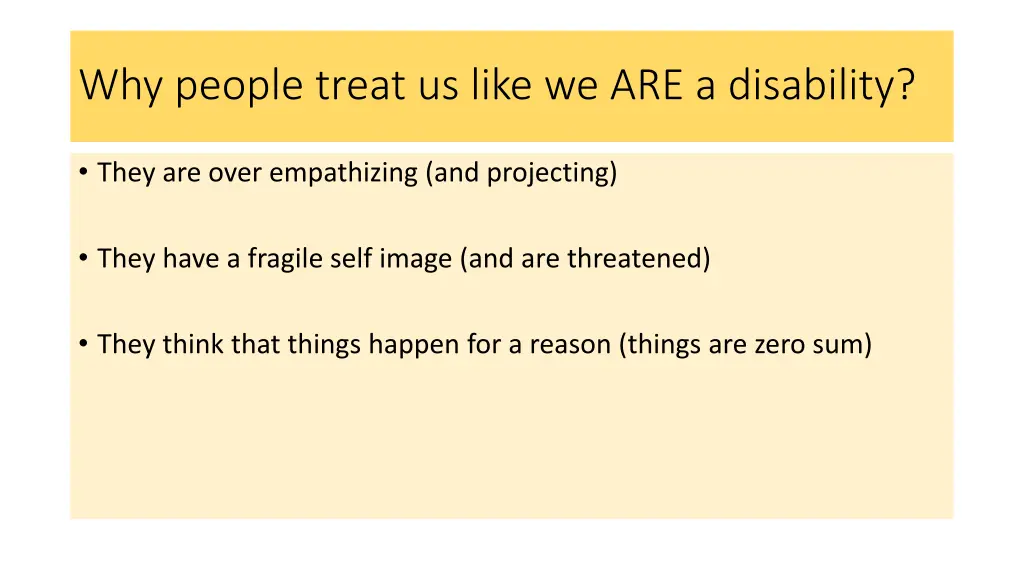 why people treat us like we are a disability