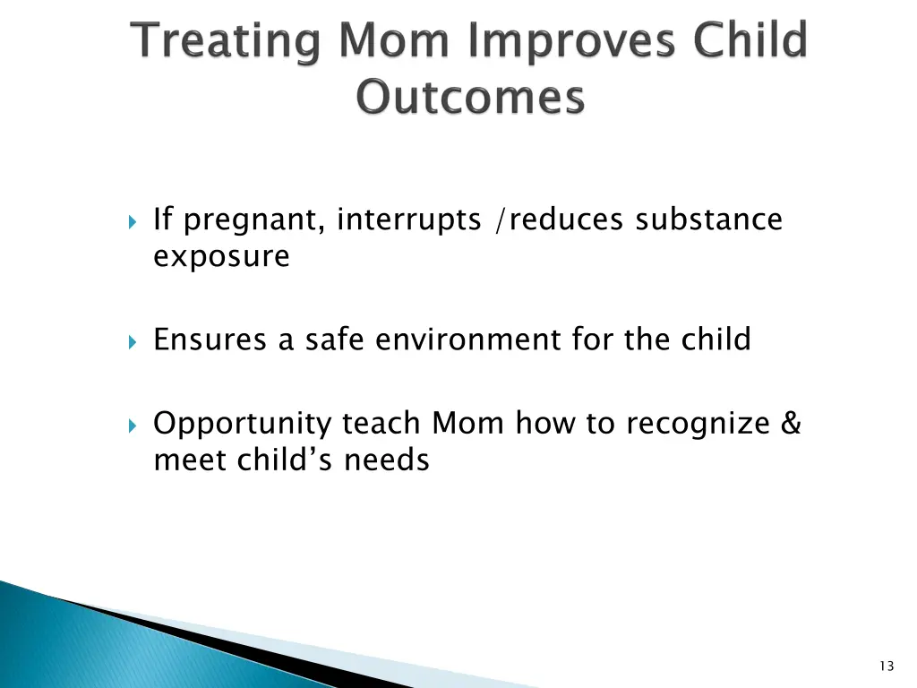 if pregnant interrupts reduces substance exposure
