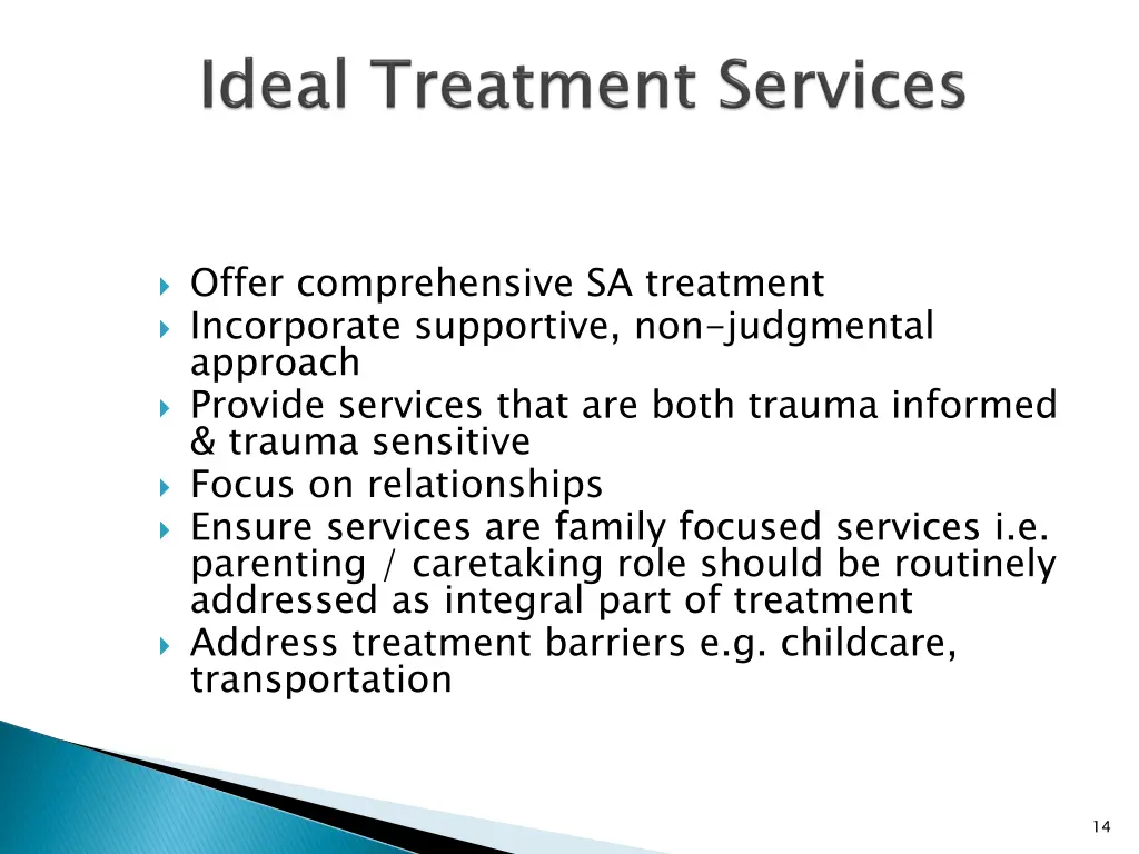 offer comprehensive sa treatment incorporate