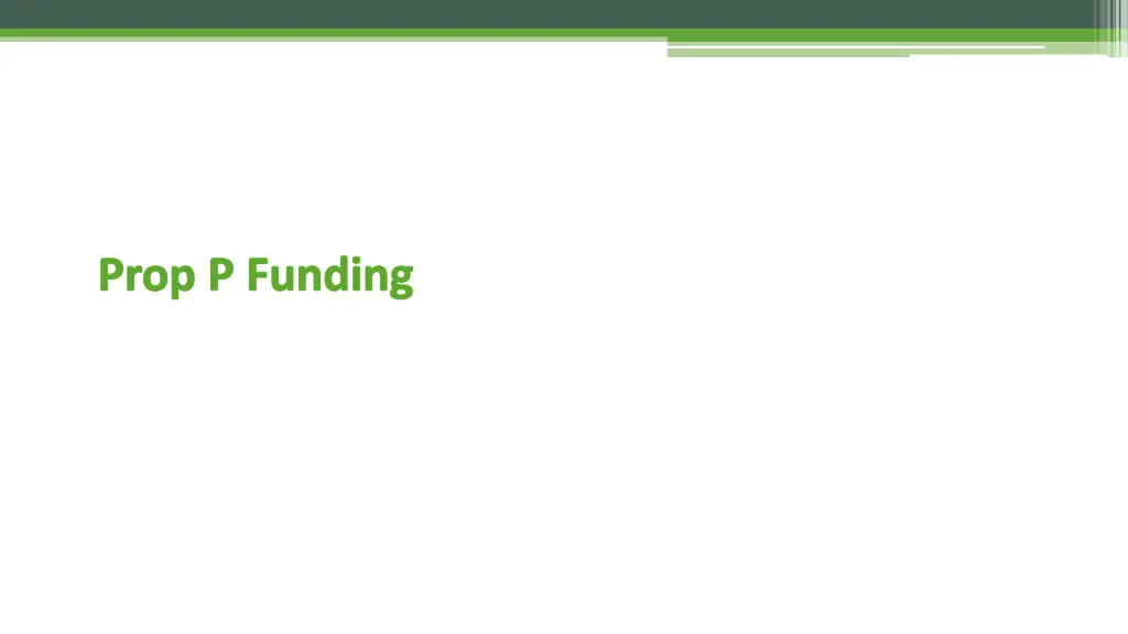 prop p funding