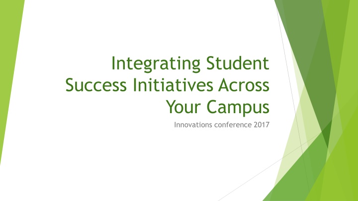 integrating student success initiatives across
