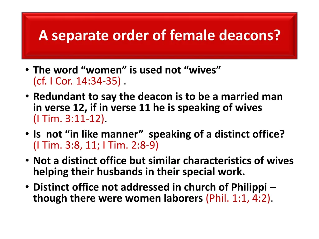 a separate order of female deacons