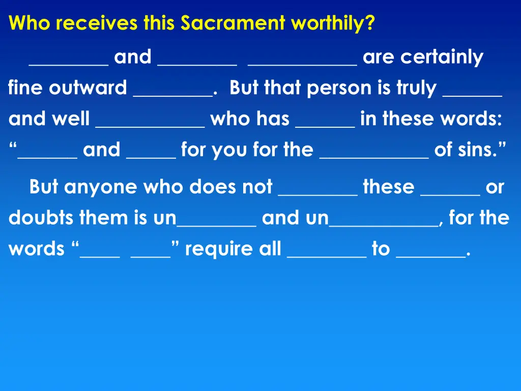 who receives this sacrament worthily