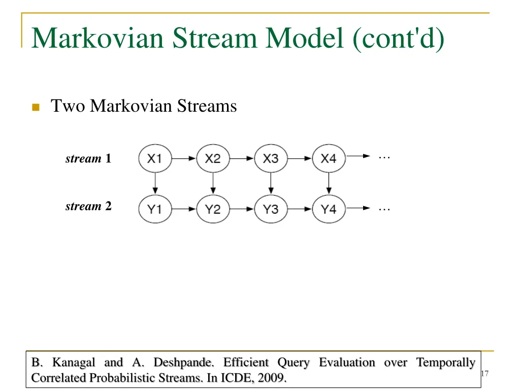 markovian stream model cont d