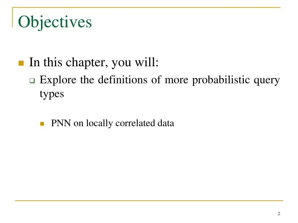 objectives