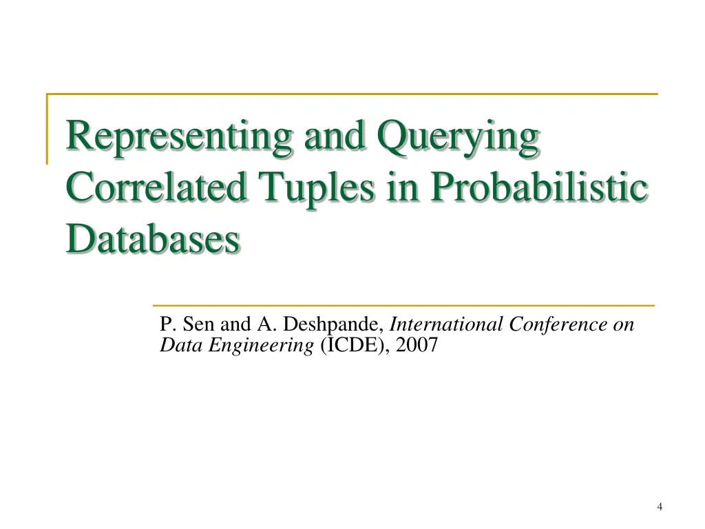 representing and querying correlated tuples