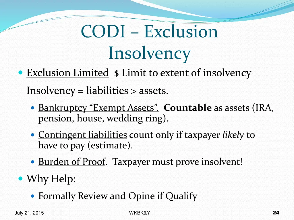 codi exclusion insolvency exclusion limited limit
