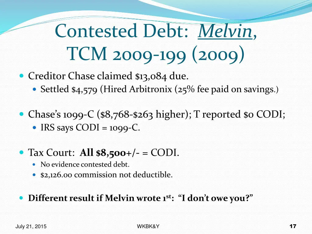 contested debt melvin tcm 2009 199 2009