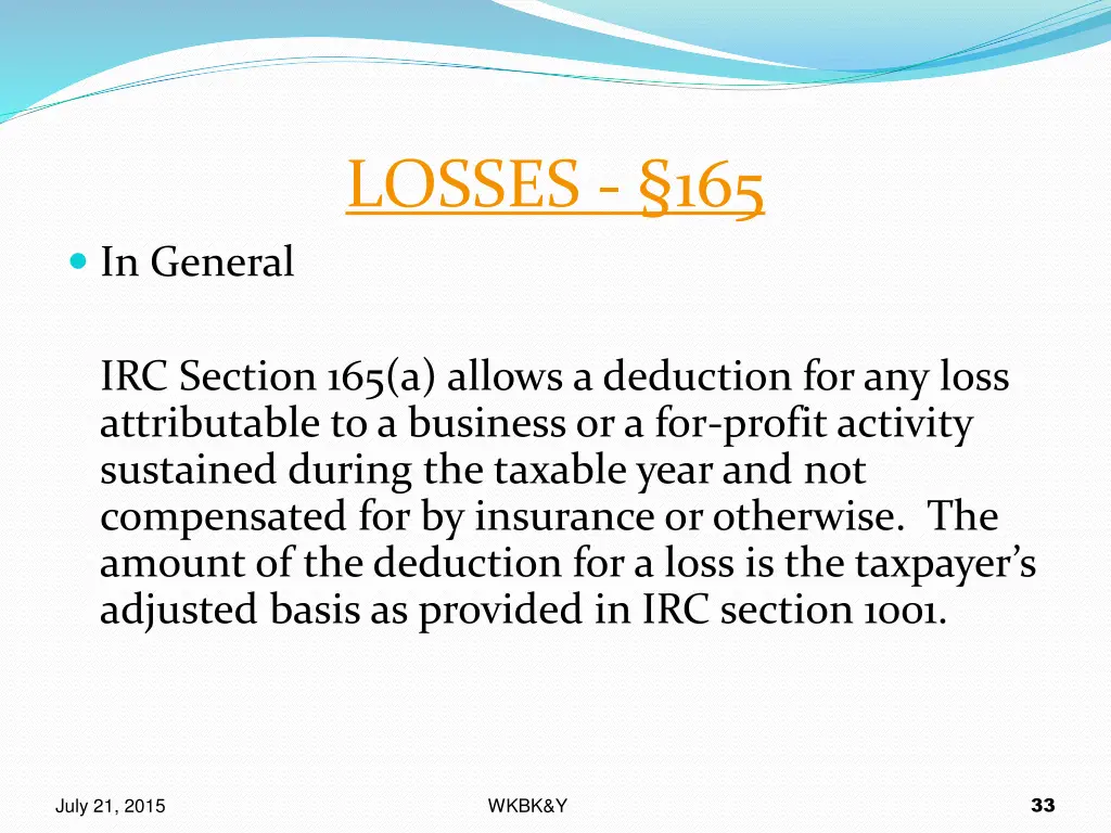 losses 165