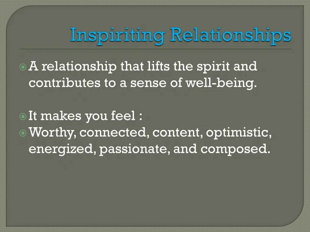 a relationship that lifts the spirit