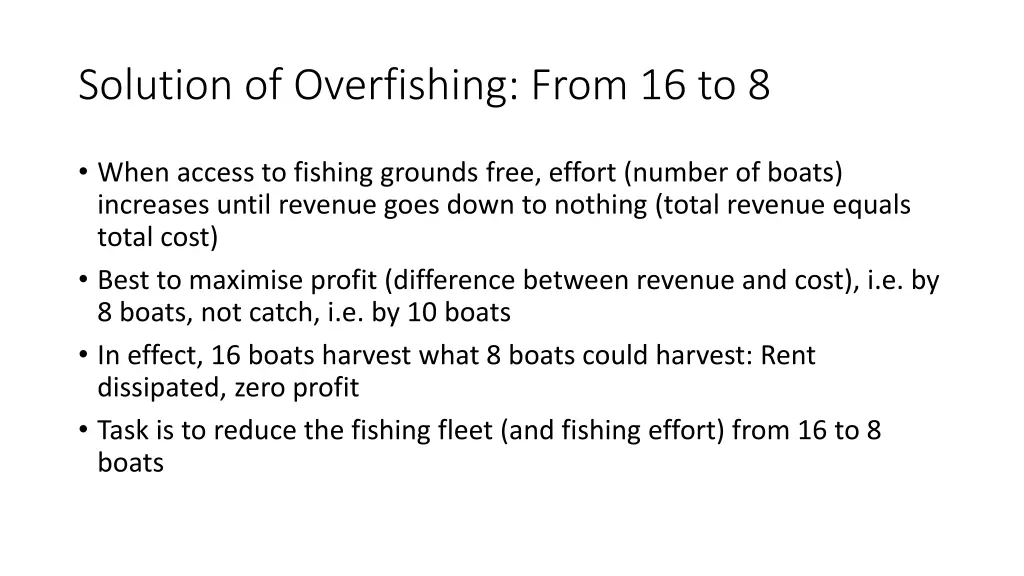 solution of overfishing from 16 to 8