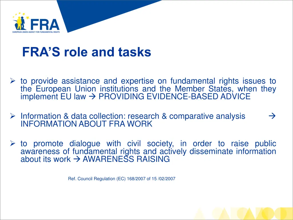 fra s role and tasks
