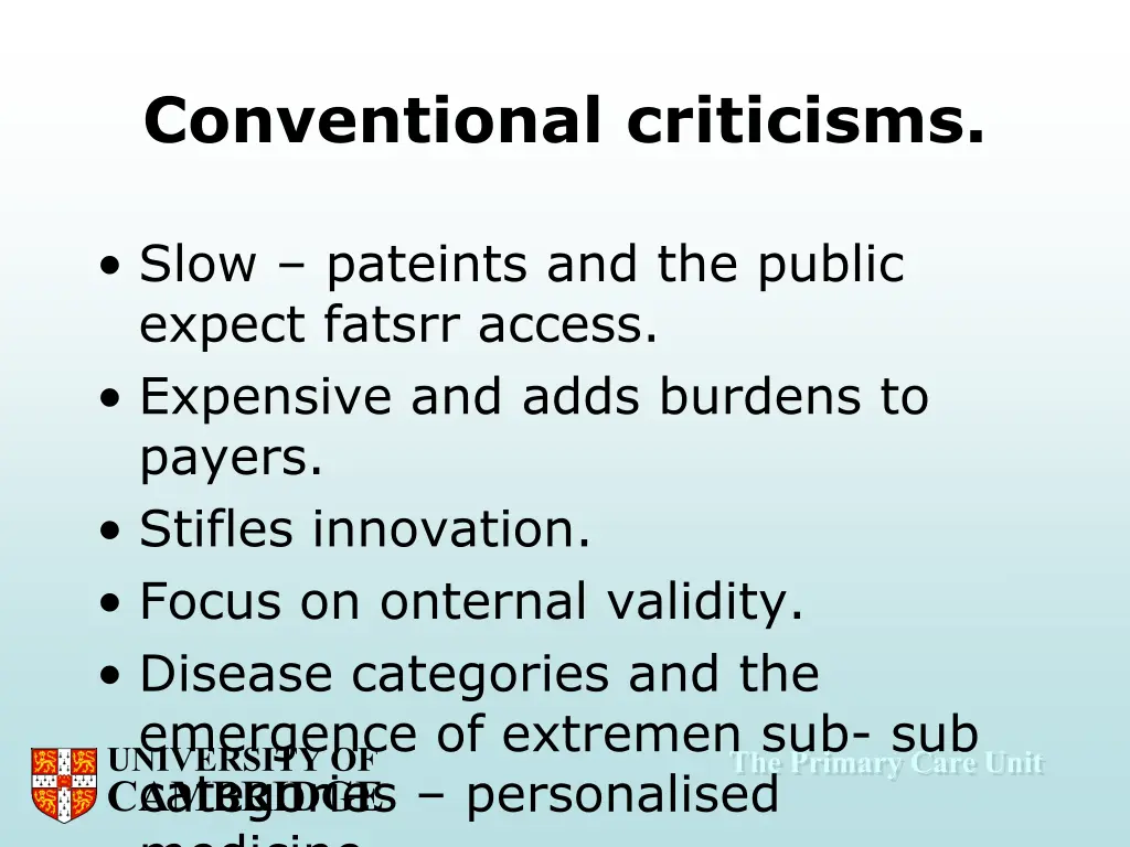 conventional criticisms