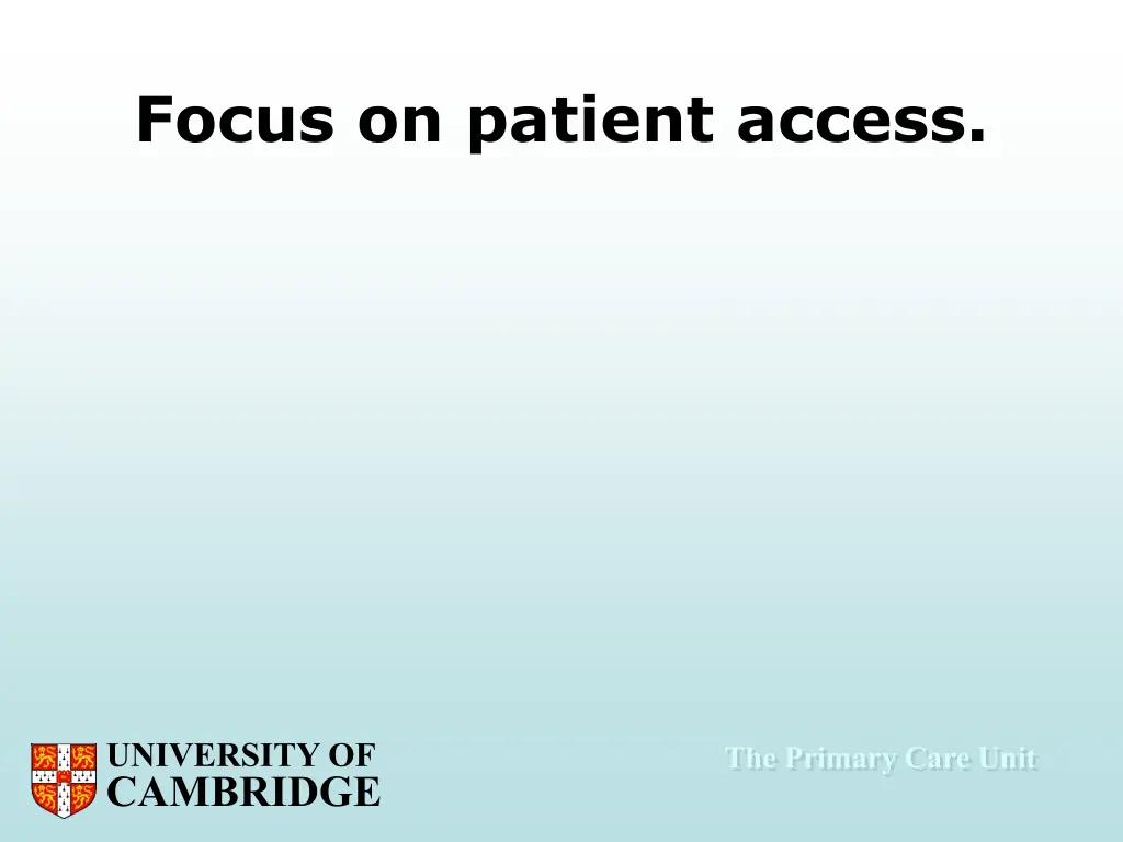 focus on patient access