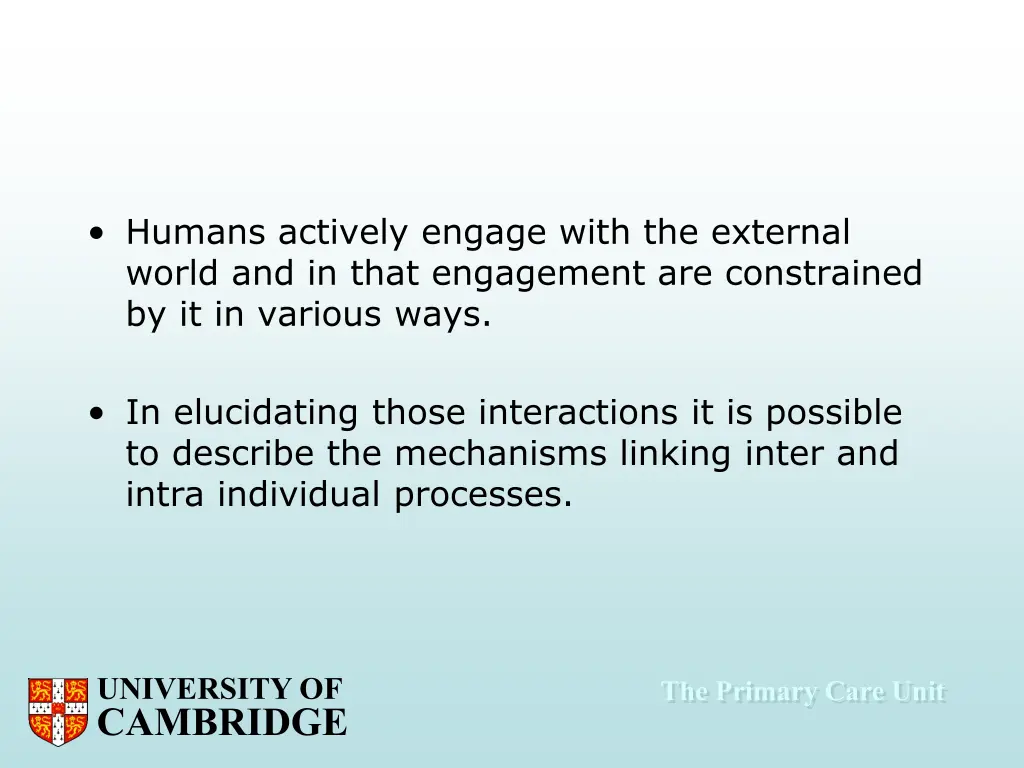 humans actively engage with the external world 1