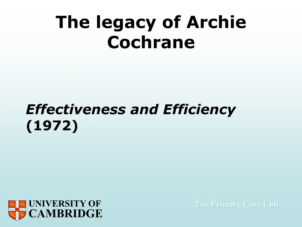 the legacy of archie cochrane