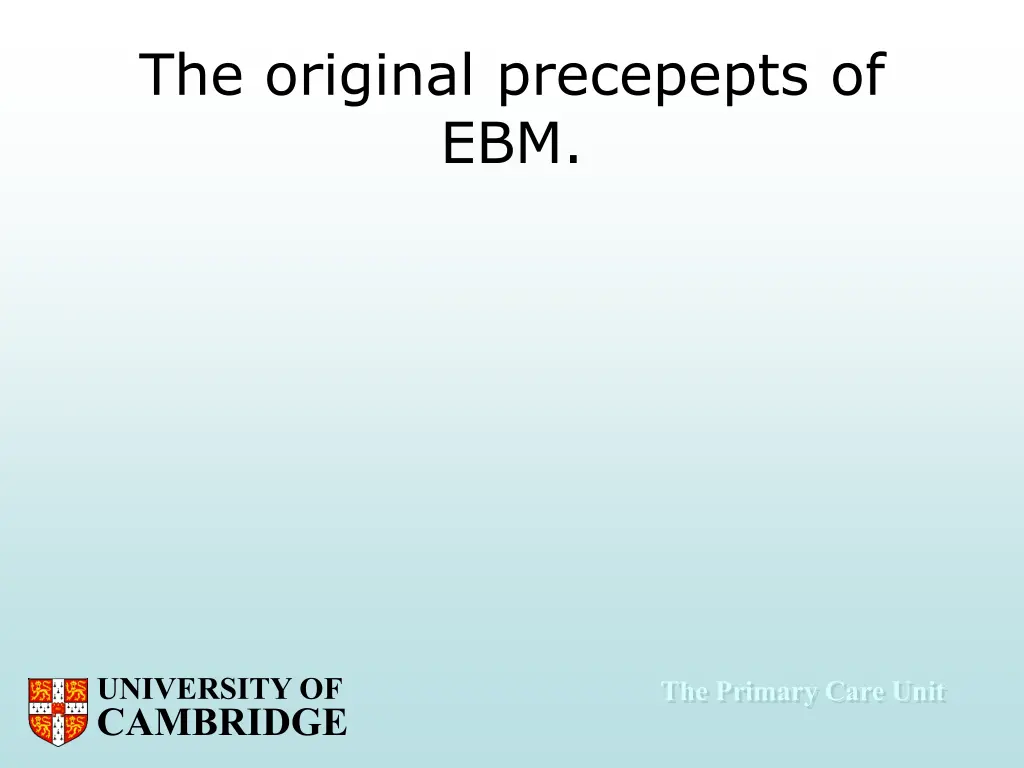 the original precepepts of ebm
