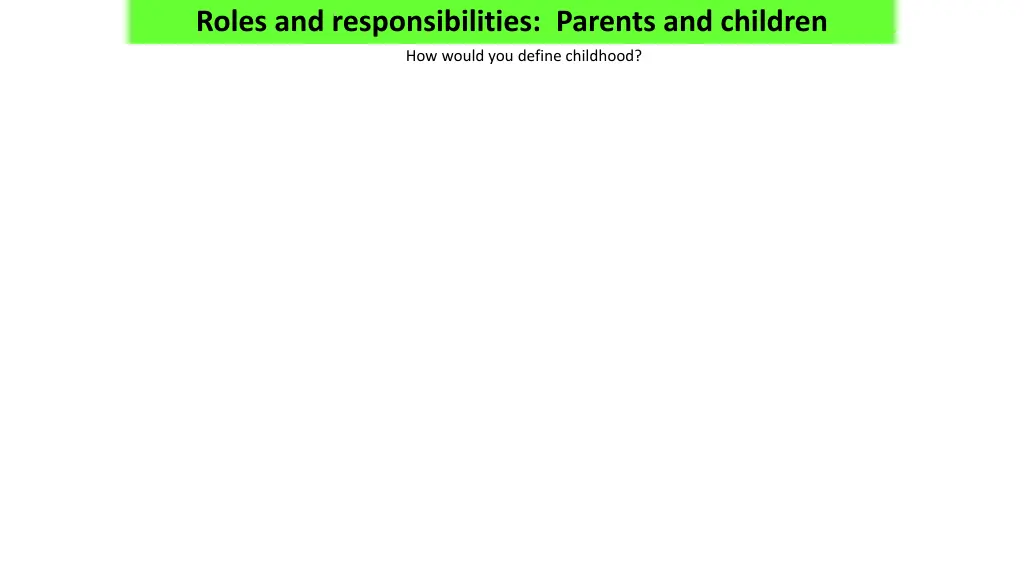 roles and responsibilities parents and children