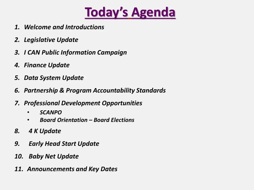 today s agenda