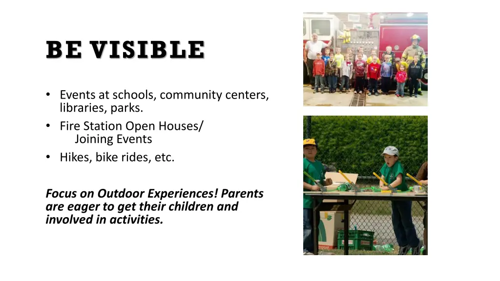 be visible