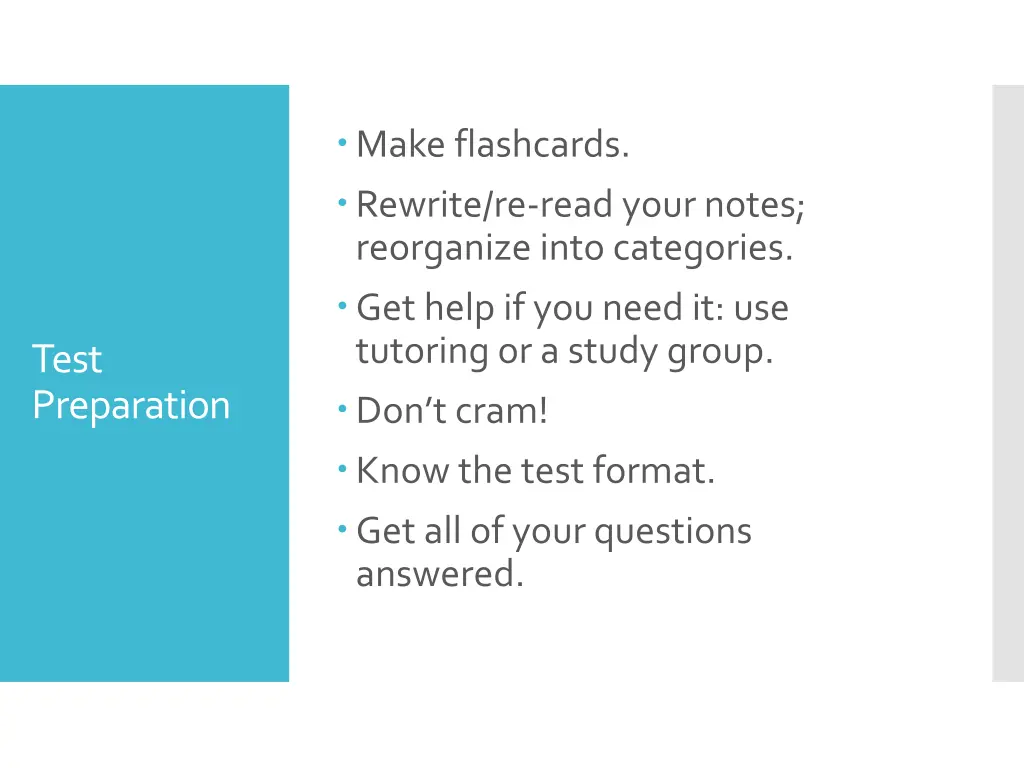 make flashcards rewrite re read your notes