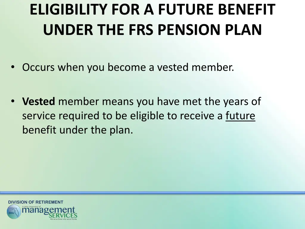 eligibility for a future benefit under
