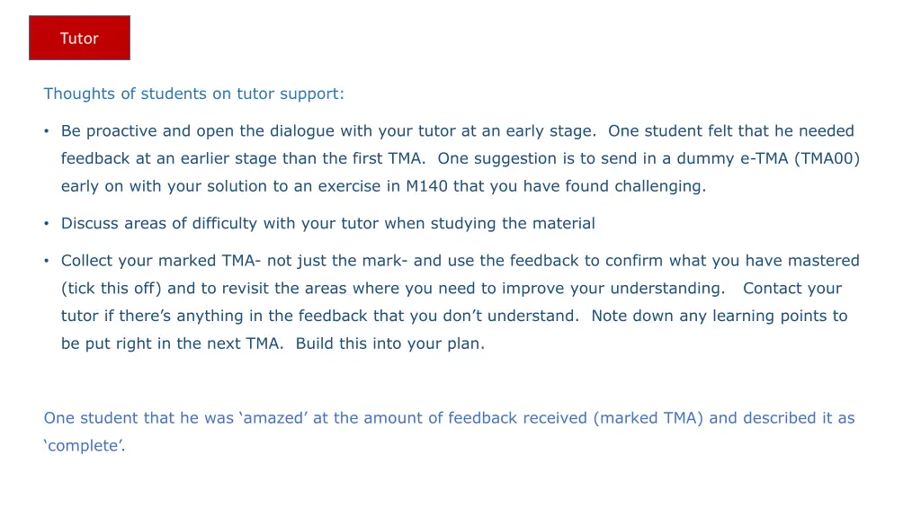 thoughts of students on tutor support