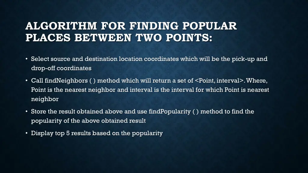 algorithm for finding popular places between