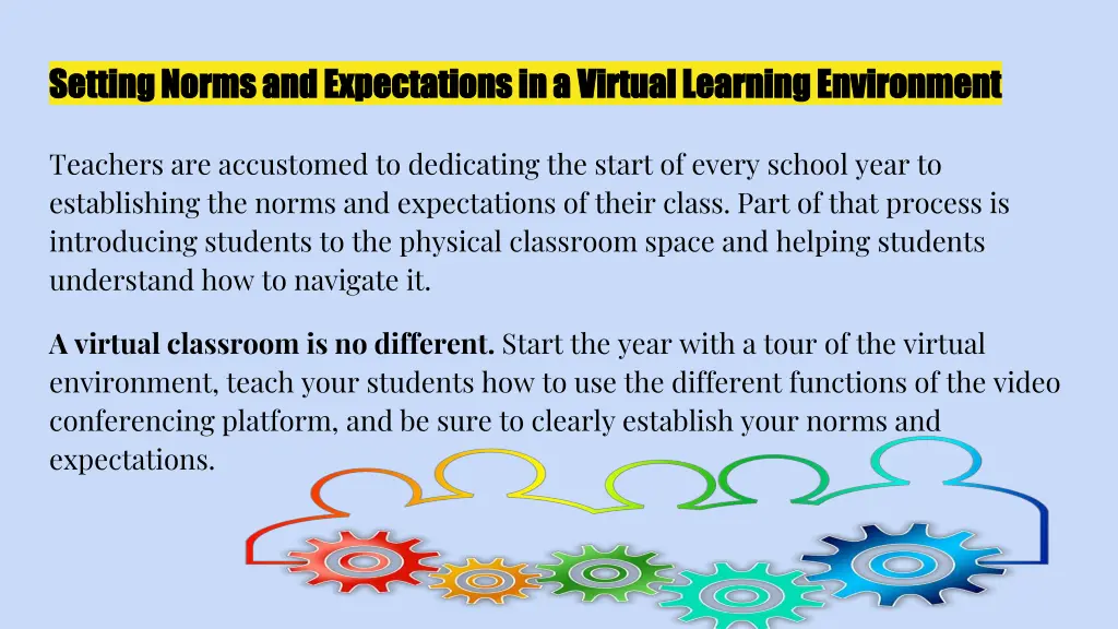 setting norms and expectations in a virtual