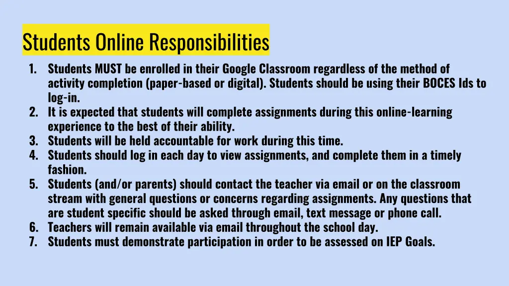 students online responsibilities 1 students must