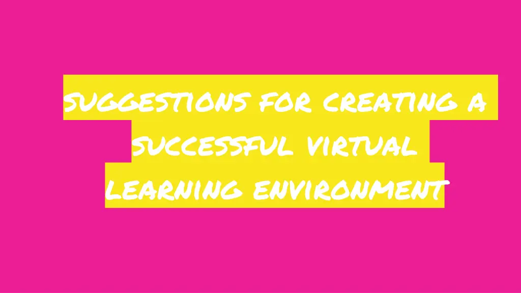 suggestions for creating a successful virtual