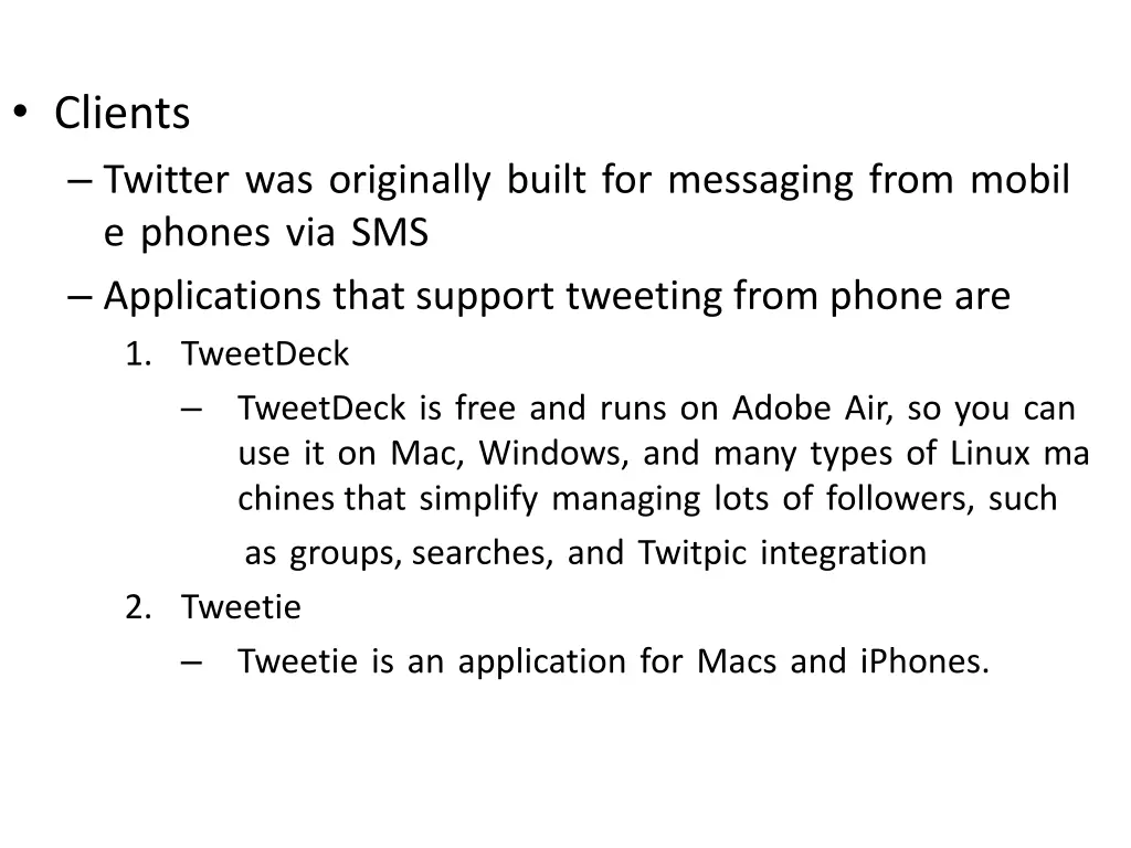 clients twitter was originally built