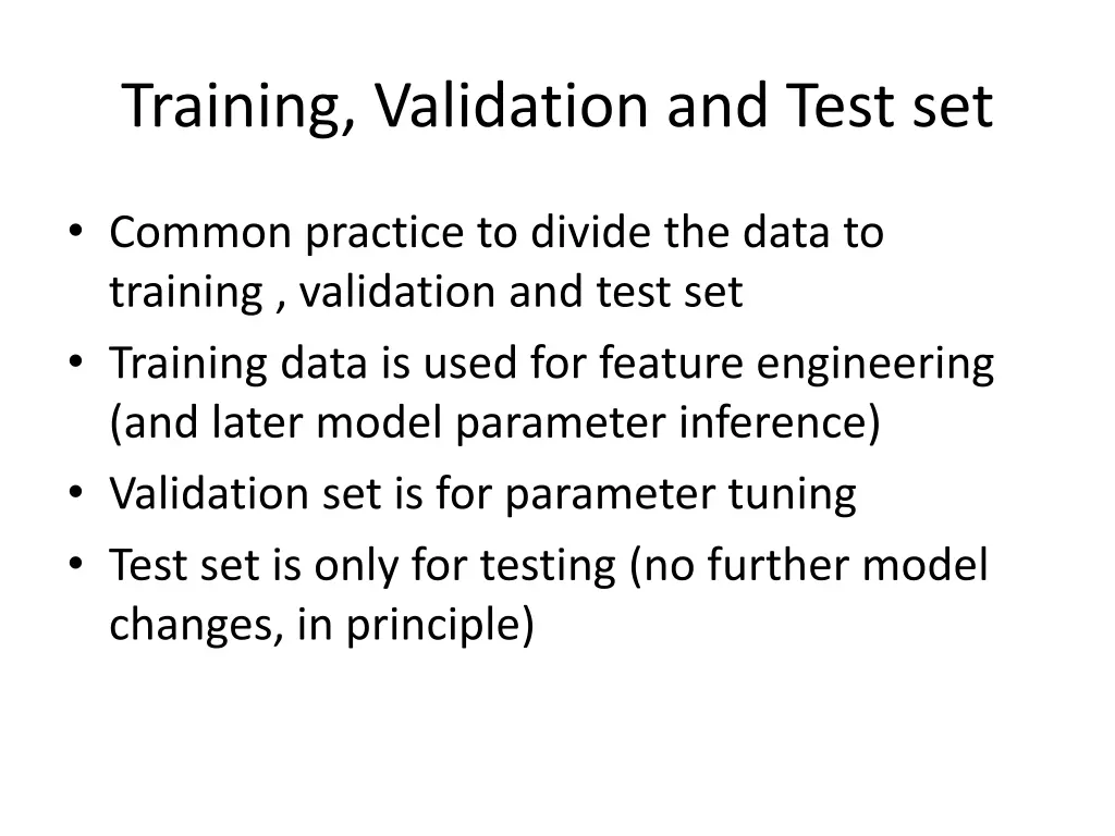 training validation and test set