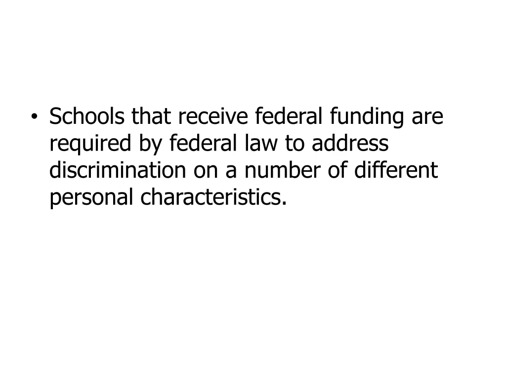 schools that receive federal funding are required