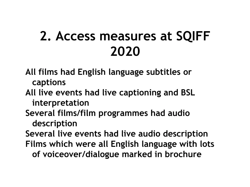 2 access measures at sqiff 2020