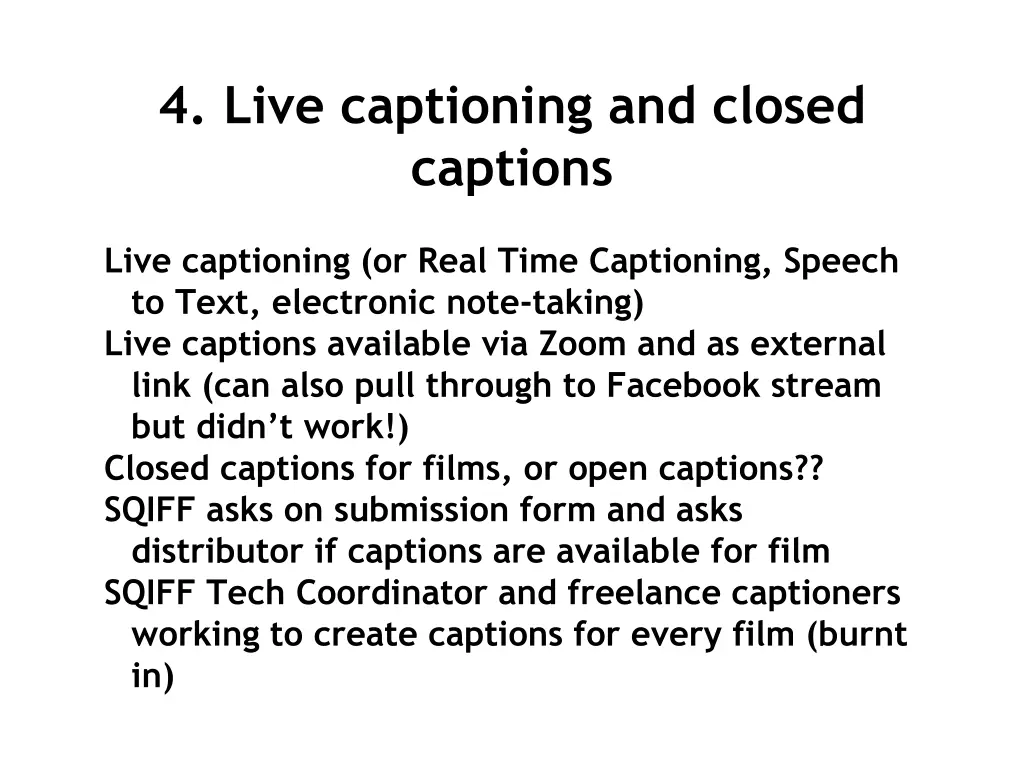 4 live captioning and closed captions