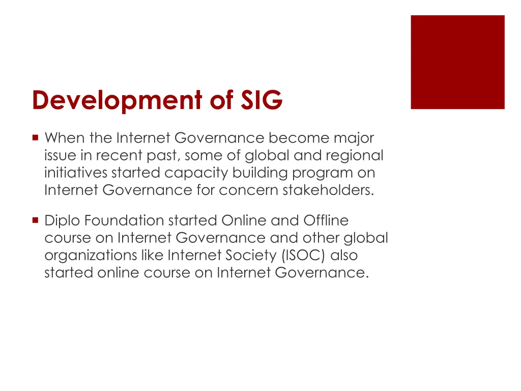development of sig