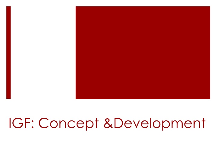 igf concept development