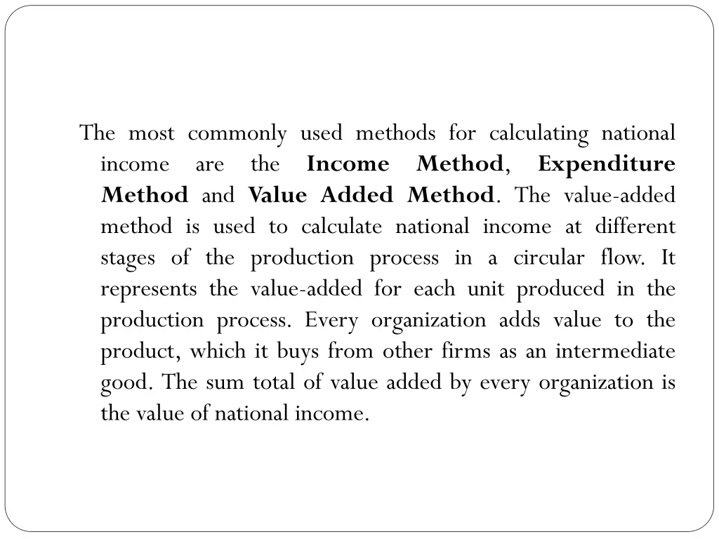the most commonly used methods for calculating